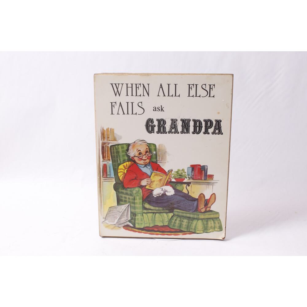 When All Else Fails ask Grandpa 1977 Russ Berrie Wall Hanging ~ 260413-WH 1071